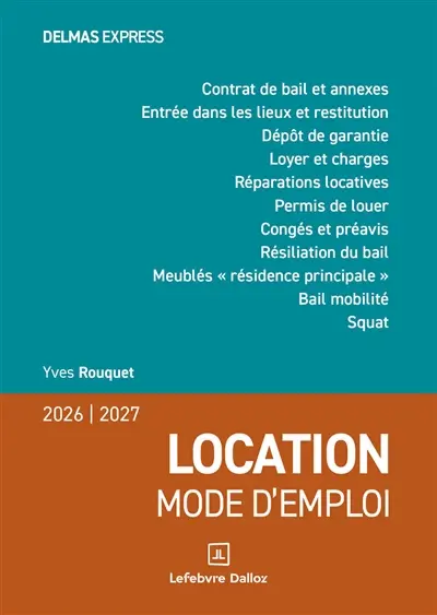 Location, mode d'emploi : 2026-2027