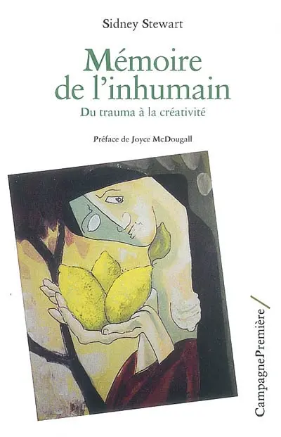 Mémoire de l'inhumain : du trauma à la créativité