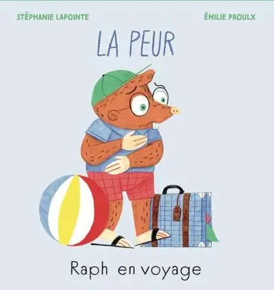 Raph en voyage : La peur