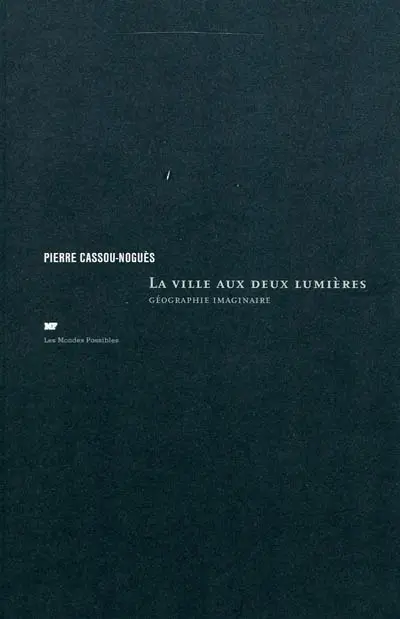 La ville aux deux lumières : géographie imaginaire