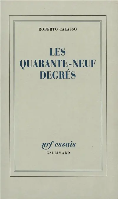 Les quarante-neufs degrés