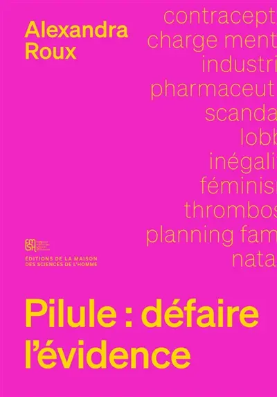 Pilule : défaire l'évidence