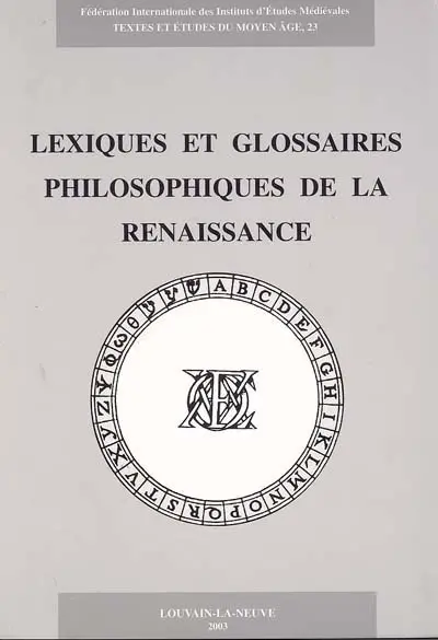 Lexiques et glossaires philosophiques de la Renaissance : actes du colloque international