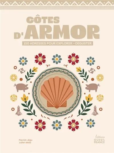 Côtes-d'Armor : 150 adresses pour explorer, déguster