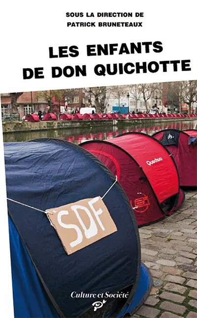 Les enfants de Don Quichotte : sociologie d'une improbable mobilisation nationale