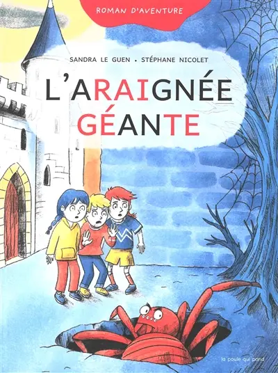 L'araignée géante : roman d'aventure
