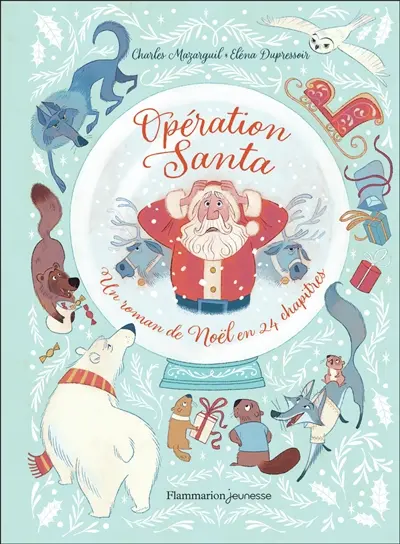 Opération Santa : un roman de Noël en 24 chapitres