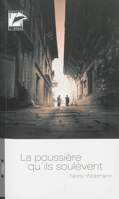 La poussière qu'ils soulèvent