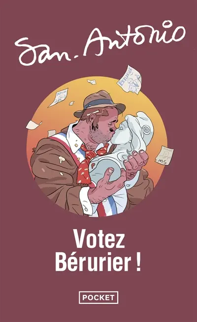 San-Antonio. Vol. 56. Votez Bérurier !