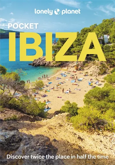 Pocket Ibiza : top experiences, local life