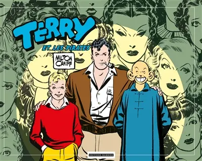 Terry et les pirates. Vol. 2. 1937-1938