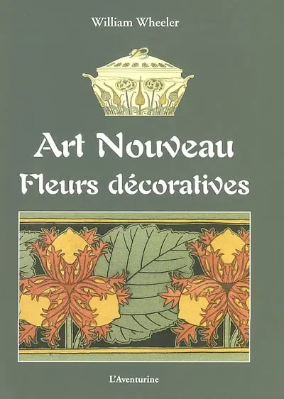 Art nouveau : fleurs décoratives