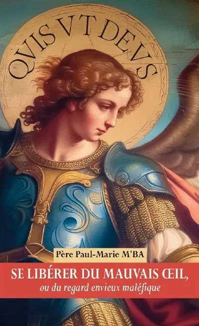 Se libérer du mauvais oeil, ou du regard envieux maléfique