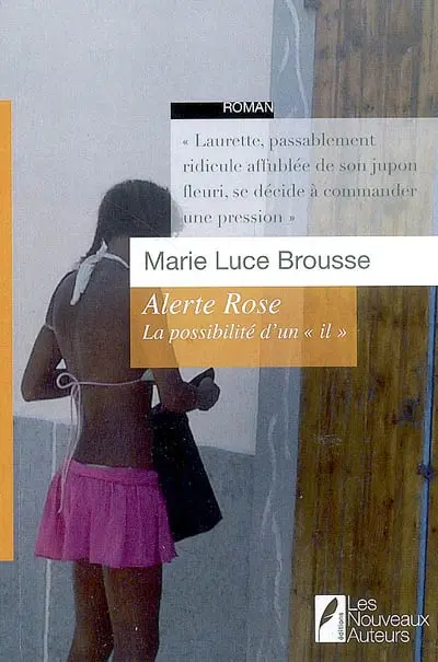 Alerte rose : la possibilité d'un il