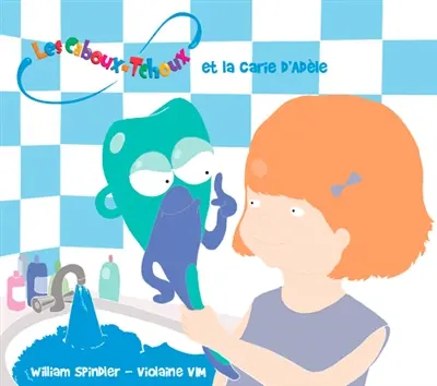 Les Caboux-Tchoux et la carie d'Adèle