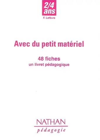 Avec du petit matériel : cycle des apprentissages premiers