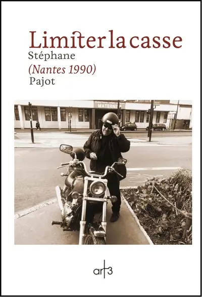 Limiter la casse (Nantes 1990)