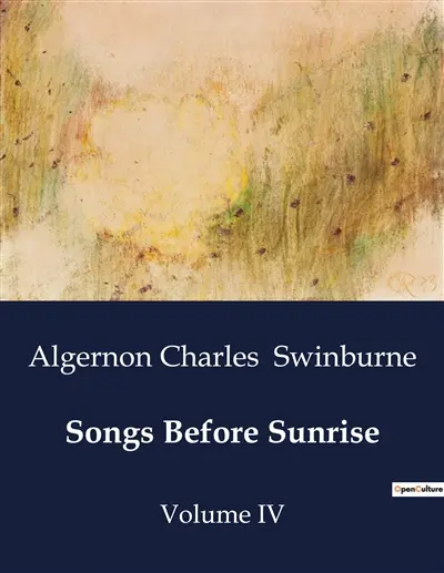 Songs Before Sunrise : A Poetic Exploration of Freedom and Revolution