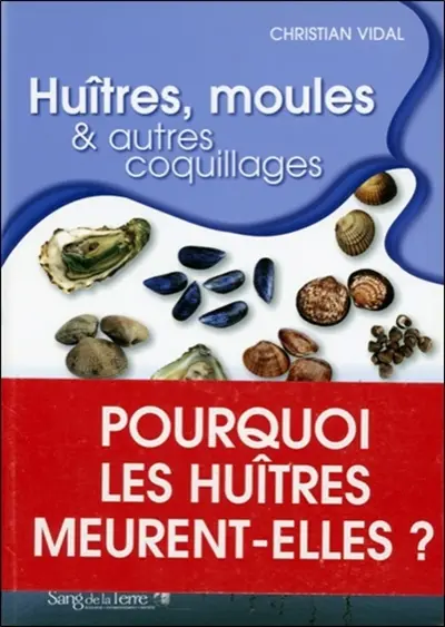 Huîtres, moules & autres coquillages