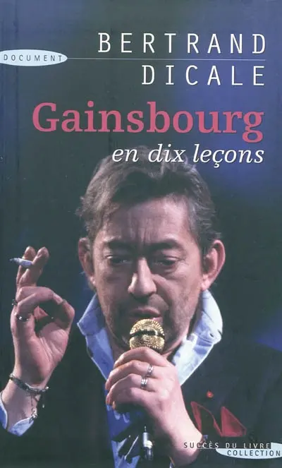 Gainsbourg en dix leçons