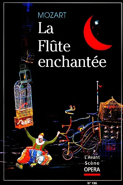 Avant-scène opéra (L'), n° 196. La flûte enchantée