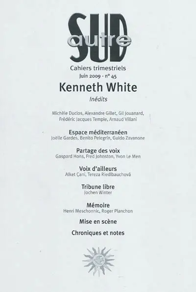 Autre Sud, n° 45. Kenneth White