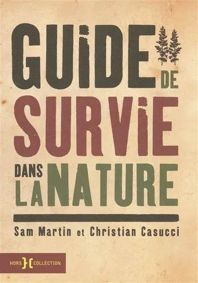 Guide de survie dans la nature