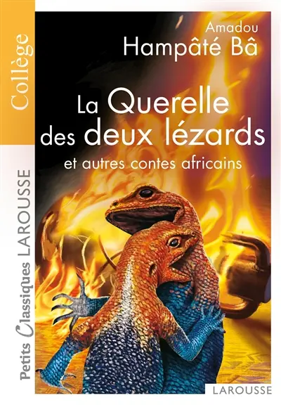 La querelle des deux lézards : et autres contes africains