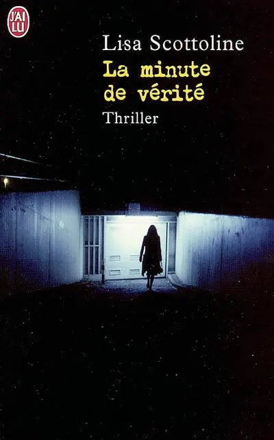 La minute de vérité