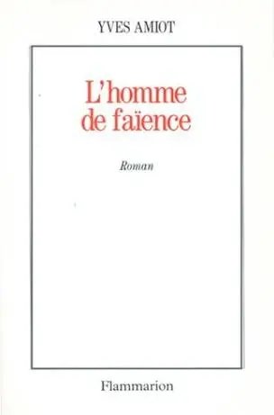 L'Homme de faïence