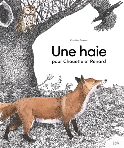 Une haie pour Chouette et Renard
