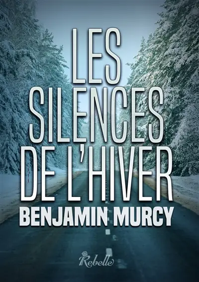 Les silences de l'hiver