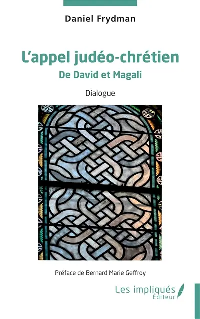 L'appel judéo-chrétien de David et Magali : dialogue