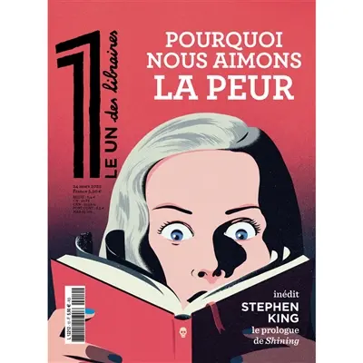 Le 1 des libraires. Pourquoi nous aimons la peur