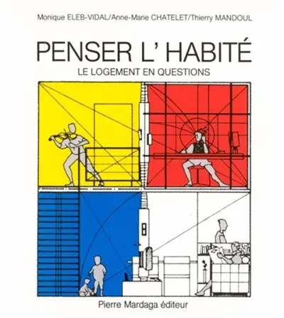 Penser l'habité : le logement en questions, PAN 14