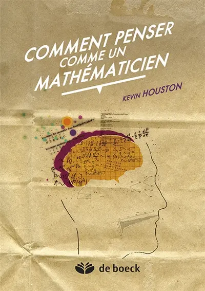Comment penser comme un mathématicien
