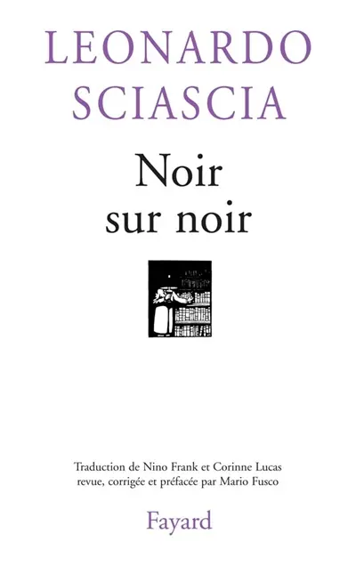 Noir sur noir : journal de dix années : 1969-1979