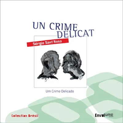 Un crime délicat. Um crime delicado
