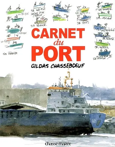 Carnet du port : le journal du Légué