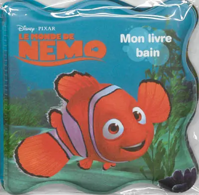 Le monde de Nemo : mon livre bain
