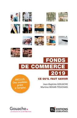 Fonds de commerce 2019 : ce qu'il faut savoir