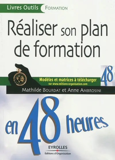Réaliser son plan de formation en 48 heures