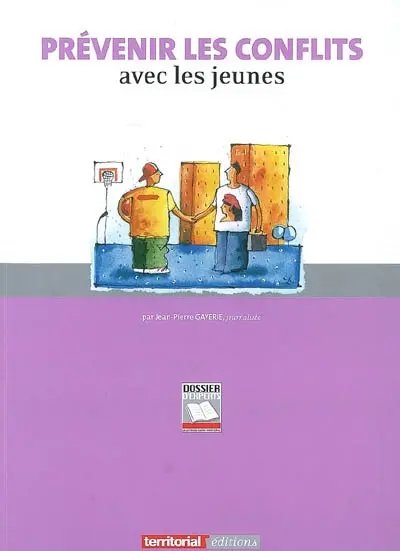 Prévenir les conflits avec les jeunes