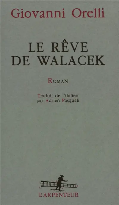 Le rêve de Walacek