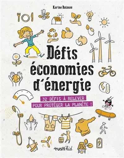 Défis économies d'énergie : 32 défis à relever pour protéger la planète !