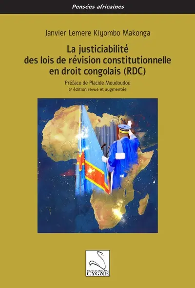 La justiciabilité des lois de révision constitutionnelle en droit congolais