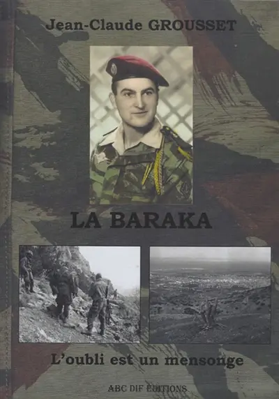 La Baraka : L'oubli est un mensonge