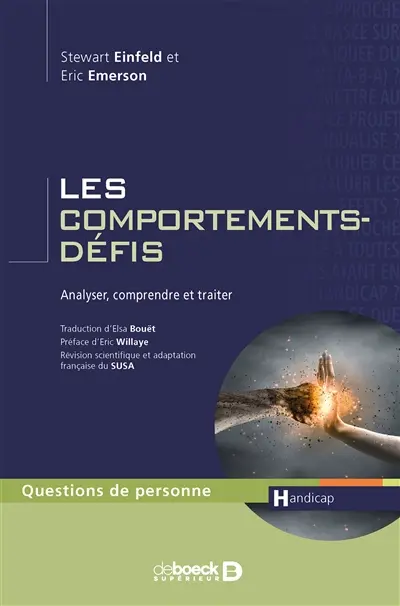 Les comportements-défis : analyser, comprendre et traiter