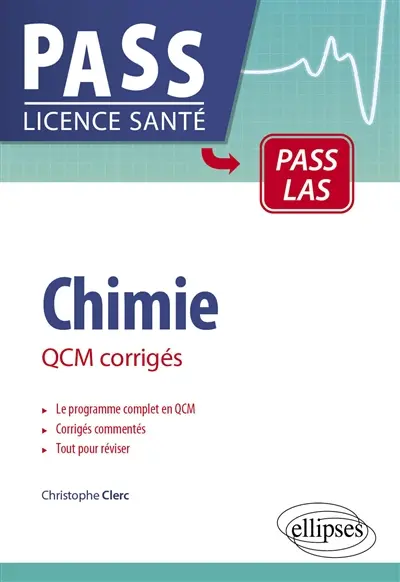 Chimie : QCM corrigés : Pass LAS