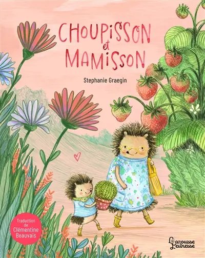 Choupisson et Mamisson